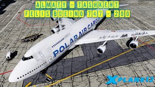 X-Plane 12.2.0 | Almaty - Tashkent | Felis Boeing 747 - 200 Classic | Map Enhancement | Vatsim