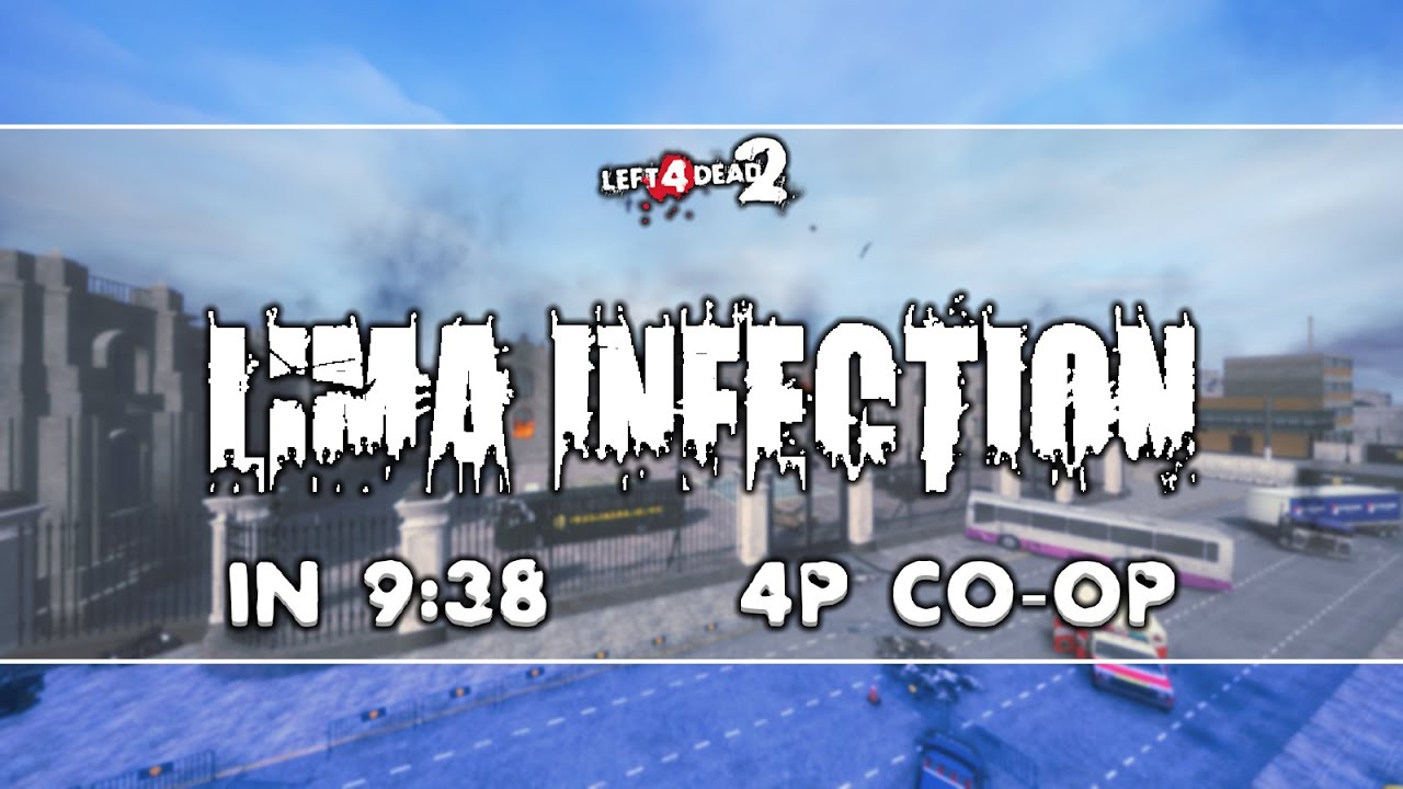 [TAS] Left 4 Dead 2 | Lima Infection in 9:38 - 4P Co-Op