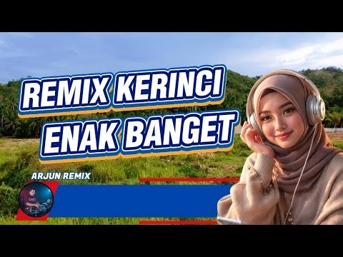 REMIX KERINCI ASIK BANGET ENAK DIDENGAR