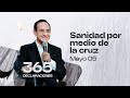 Declaración del día - Sanidad por medio de la cruz - 05 Mayo 2024