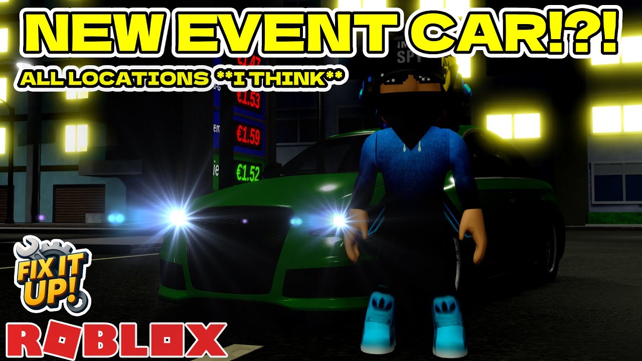 Almost gave up on finding this NEW event car **ALL LOCATIONS I THINK** | ROBLOX Fix it up!