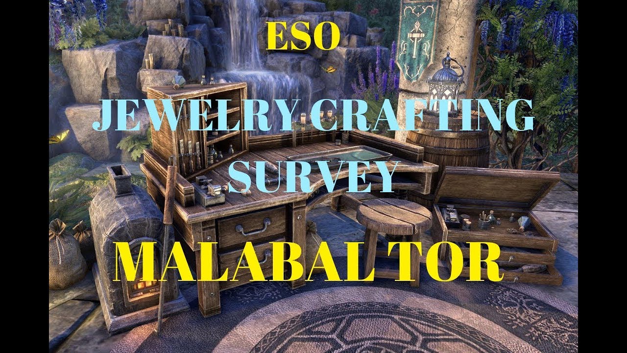 ESO JEWELRY CRAFTING SURVEY MALABAL TOR YouTube
