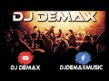 Dj demaxparty mini mix 35