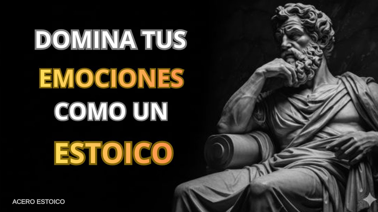 5 Lecciones Para DOMINAR TUS EMOCIONES Según Marco Aurelio | Estoicismo