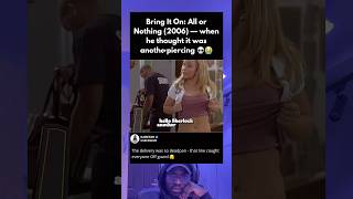 Bring It On All Or Nothing 2006 - When He Thought It Was Another Piercing