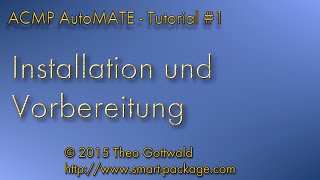 Tutorial #1: ACMP AutoMATE Whats in the Box