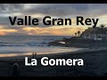Valle gran rey la gomera paradise for hiking and whale watching