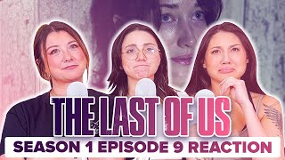 The Last of Us - Reaction - S1E9 - Look for the Light