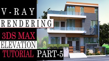 3ds max exterior design tutorial hindi | complete exterior modeling, texturing and Vray rendering 5