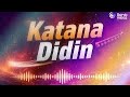 Katana Didin Original Music Sonic Vibes 