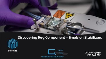 Microfluidics 101 with Dolomite: #4 Emulsion Stabilizer