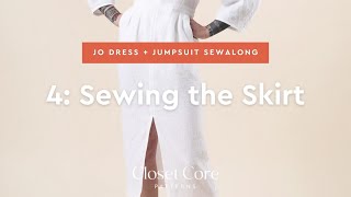 Sewing the Jo Dress Skirt | Jo Sewalong Lesson 4 | Closet Core Patterns