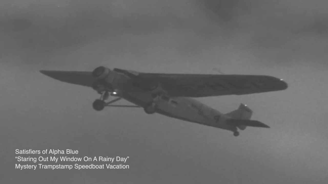 Staring Out My Window On A Rainy Day - Satisfiers of Alpha Blue