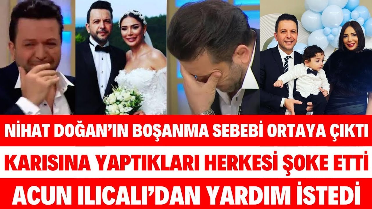 NİHAT DOĞAN'IN BOŞANMA SEBEBİ ORTAYA ÇIKTI ACUN ILICALI ÇAĞIRDI SURVİVOR ALL MÜGE ANLI SEDA SAYAN