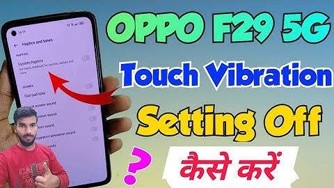 OPPO F29 5G me touch vibration off kaise kare | how to off touch vibration setting in oppo f29 5g