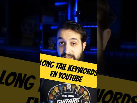 Cómo Usar Palabras Clave Long-Tail en YouTube de Manera Efectiva