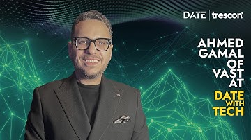 Ahmed Gamal: Regional Director of VAST | DATE With Tech 2025