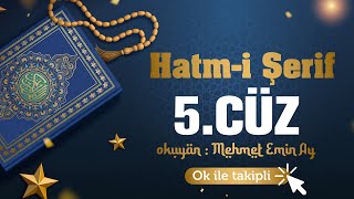 5Cüz - Hatm-I Şerif Mehmet Emin Ay