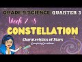 Constellation  characteristics of stars  grade 9 science quarter 3 week 78 lesson