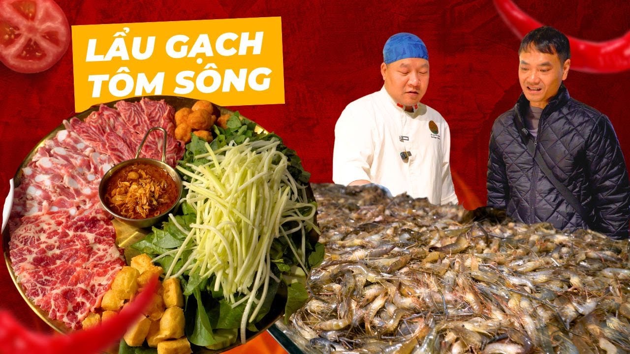 Bí mật đằng sau hương vị đặc biệt của Lẩu Gạch Tôm Sông Il Divo #hnp