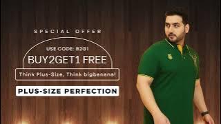 Timeless Style for Plus-Size Men | bigbanana Buy 2 Get 1 Free Offer!