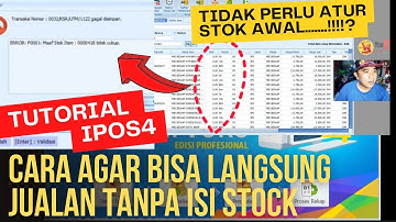 PROGRAM KASIR IPOS4 :cara agar dapat bertransaksi tanpa input stok awal barang @iwa88grocery