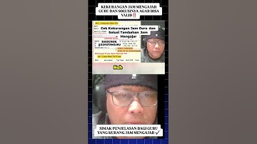 CARA MENGATASI KEKURANGAN JAM MENGAJAR GURU ✔️ #youtube #shorts #fyp #pppk #pns #infogtk