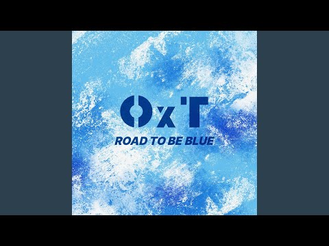 ROAD TO BE BLUE