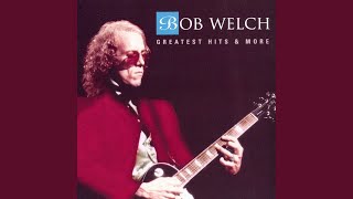 Video thumbnail of "Bob Welch - Church"