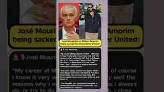 Mourinho on Amorim’s Sacking: ‘Only Rúben Can Analyse What Happened #football #manutd #mufc #shorts