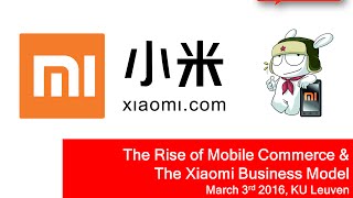 The rise of mobile commerce & The Xiaomi business model