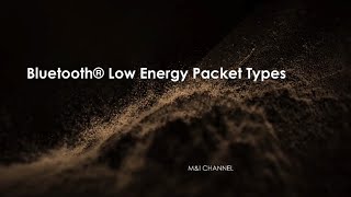 Bluetooth Low Energy Packet Types #technology