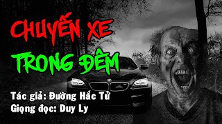 Chuyến xe trong đêm | Truyện ma Duy Ly