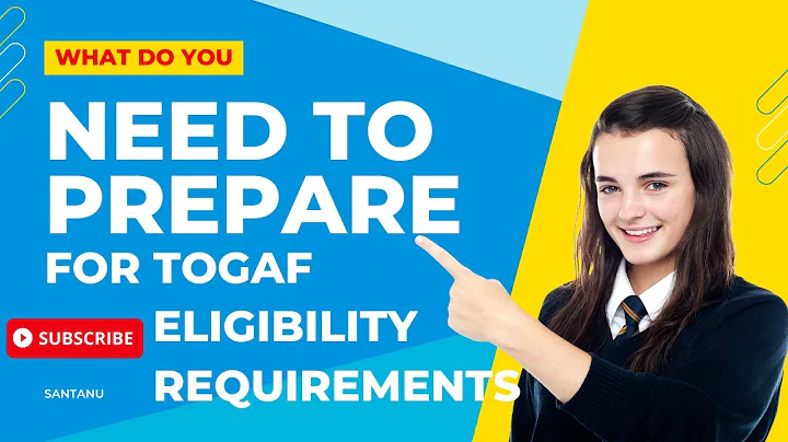 Eligibility Requirements for Togaf