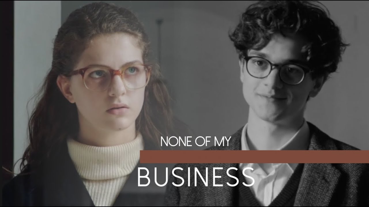 Lenù & Nino; None of My Business