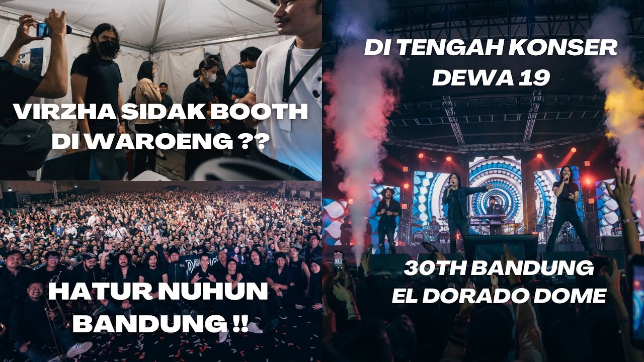DI TENGAH KONSER DEWA 19 BANDUNG VIRZHA SIDAK⁉️BOOTH DIWAROENG⁉️HATUR NUHUN BANDUNG🔥