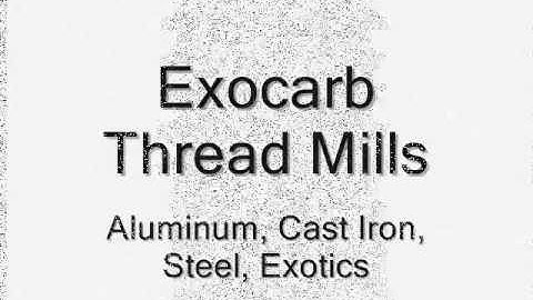 Threading OSG EXOCARB® Thread Mill OSG