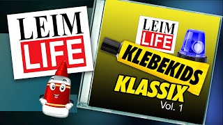 Video thumbnail of "LEIM LIFE - KlebeKidsKlassix Vol. 1 (feat. Klebi)"