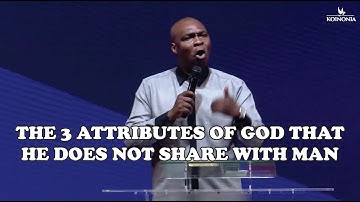 THE 3 ATTRIBUTES OF GOD THAT HE DOES NOT SHARE WITH MAN