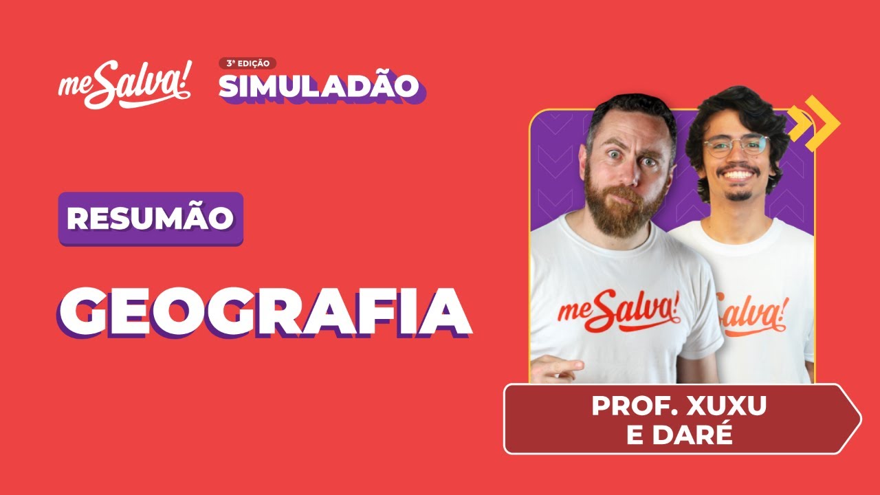 Tudo que você precisa saber de Geografia | Geografia | Resumão | 3º Simuladão ENEM 2021 | Me Salva!
