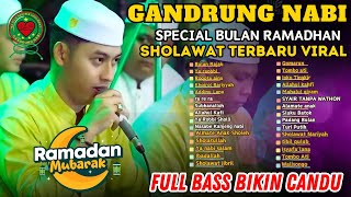 PALING BANYAK DICARI!! SHOLAWAT GANDRUNG NABI | FULL ALBUM GANDRUNG NABI TERBARU 2025 BULAN RAMADHAN