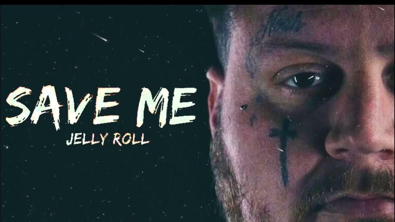 Jelly Roll - Save Me (New Unreleased Video) Jelly Roll - Save Me (New Unreleased Video)