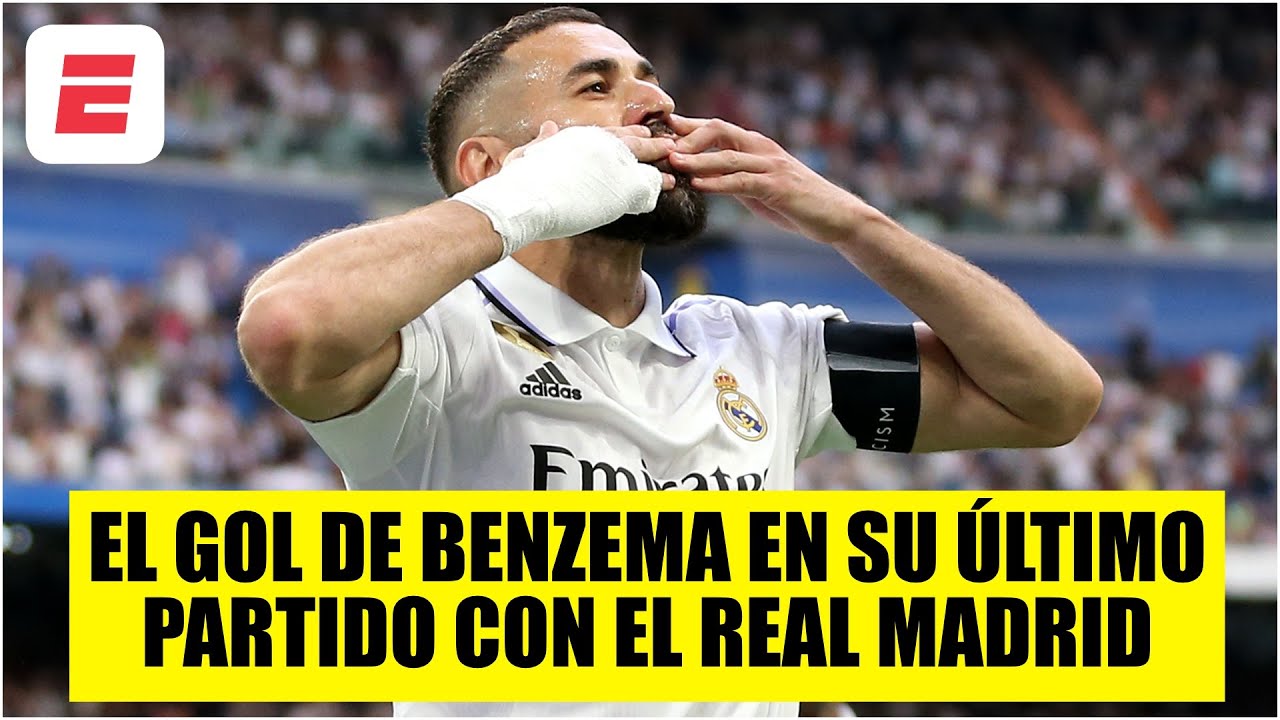 GOL DE BENZEMA en su partido de DESPEDIDA con el Real Madrid ante el ...