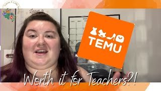 Temu... Worth it for Teachers?!