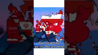 Asia but all Flags are Red and White #shorts #flag #asia
