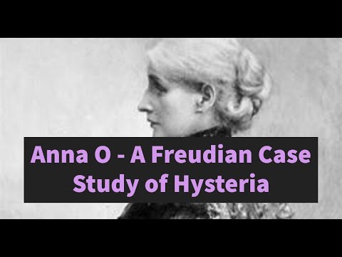 Anna O - A Freudian case study of Hysteria and the Electra Complex