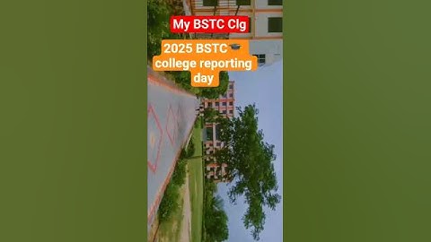 my bstc college reporting day 🎯🎯📚#bstc #bstconlineclasses #bstccollage #girls #aiims
