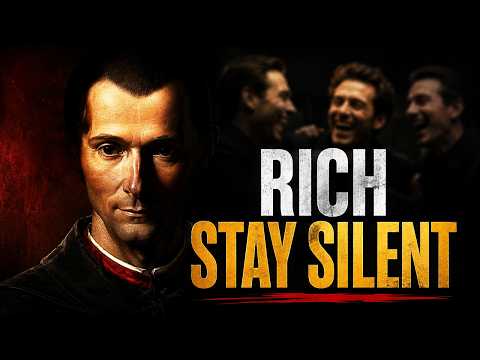 What Rich Men Stop Telling Their Friends – Machiavelli