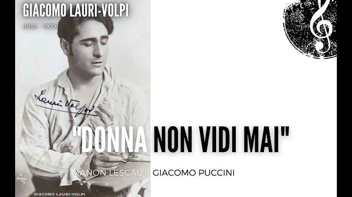 "Donna non vidi mai" Manon Lescaut, G. Puccini - L...