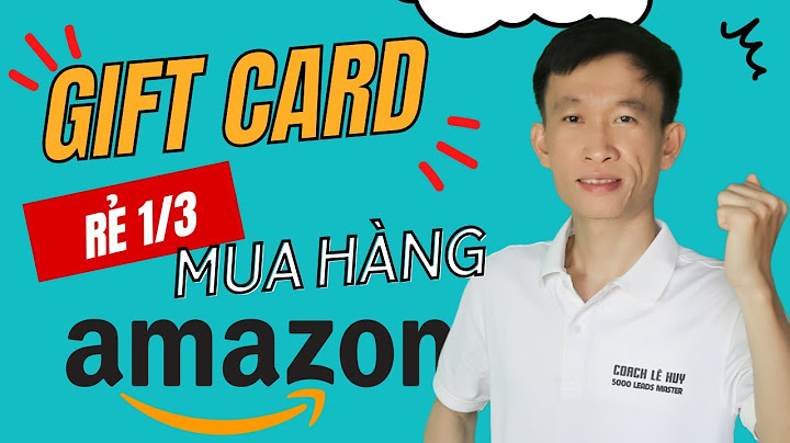 Hướng dẫn mua hàng trên amazon ship về việt nam năm 2024